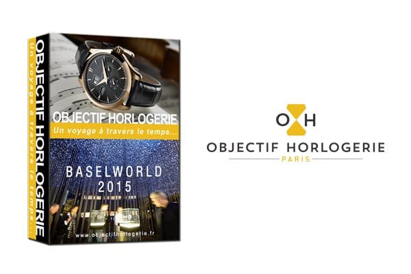 Voyage Baselworld par Objectif Horloger