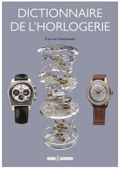 Dictionnaire de l'Horlogerie