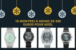 10 montres noel -500 euros